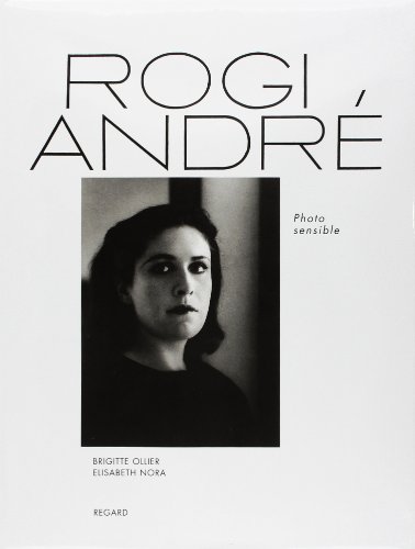 Rogi André: Photo sensible