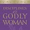 Disciplines Of A Godly Woman (Redesign) By Barbara Hughes - Paperback Book, Used Good Condition