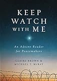 Keep Watch with Me by Brown