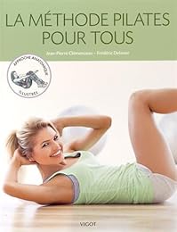 La  méthode Pilates pour tous