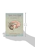 Image de One Doctor: Close Calls, Cold Cases, and the Mysteries of Medicine