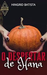 Livro O despertar de Hana (Antologia Yazarlar de Halloween)