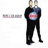 BND - Here I Go Again