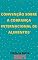Livro Convenção sobre a Cobrança Internacional de Alimentos – Decreto 9.176/2017: Atualizada - 2021