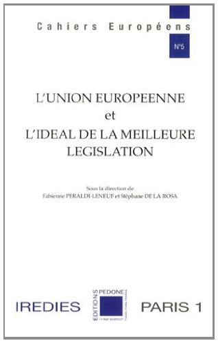 L' Union européenne et l'idéal de la meilleure législation