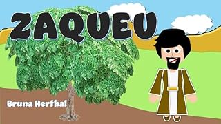 Livro Zaqueu (Aquela vez que... Livro 2)