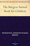 The Burgess Animal Book for Children by 