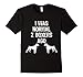 I Was Normal 2 Boxers Ago - Funny Dog T Shirt T-Shirt