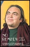 no remedy: An introduction to the life and practices of the spiritual community of Bubba Free John