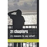 21 Chapters: so,this is about to get real.