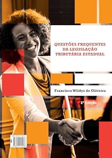 Livro QUESTÕES FREQUENTES DA LEGISLAÇÃO TRIBUTÁRIA: ICMS - IPVA - ITCMD - TAXAS