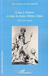 L' eau à Genève et dans la région Rhône-Alpes