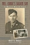 Mrs. Cordie's Soldier Son: A World War II Saga (Sam Rayburn Series on Rural Life, sponsored by Texas by 