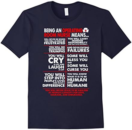 Mens Being An Operating Room Nurse Means Tshirt Large Navy