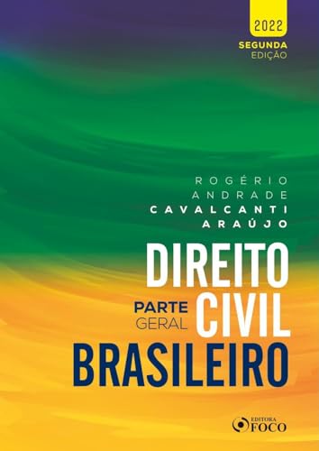 DIREITO CIVIL BRASILEIRO : PARTE GERAL - 2ÂŞ ED - 2022