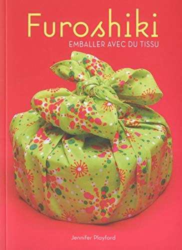 Furoshiki (LP.ART DU FIL) (French Edition) by Jennifer Playford