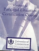 Workbook for Paralegal Litigation Certification Course 0759305994 Book Cover
