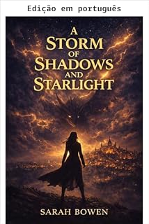 Livro Uma tempestade de sombras e luz estelar (Legado de sombras Livro 3)