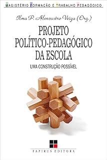 Livro Projeto político-pedagógico da escola: Uma construção possível