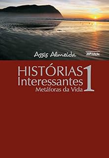 Livro Histórias Interessantes: Metáforas da vida