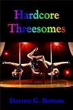 Hardcore Threesomes