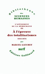 À l'épreuve des totalitarismes