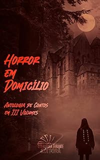 Livro HORROR EM DOMICÍLIO: Box com 3 Volumes