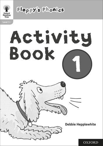 Activity Book 1 (Oxford Reading Tree: Floppy's Phonics)
