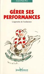 Gérer ses performances