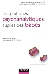 Les  pratiques psychanalytiques auprès des bébés