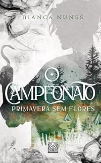 Livro O Campeonato 2 : Primavera sem flores
