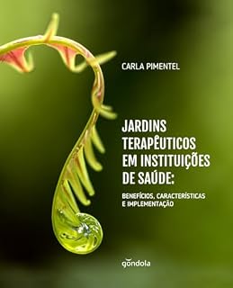 Livro Jardins Terapêuticos em instituições de saúde