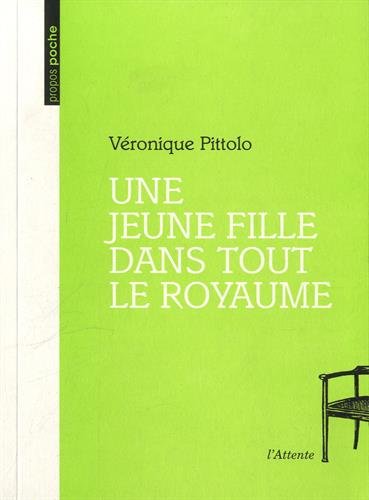 Une  jeune fille dans tout le royaume