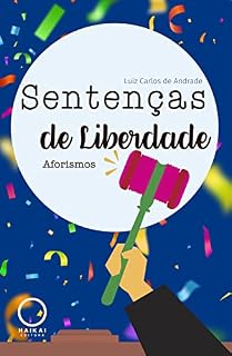 Livro Sentenças de Liberdade: Aforismos