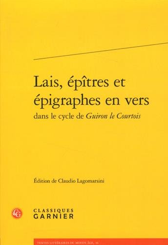 Lais, épîtres et épigraphes en vers dans le cycle de 