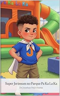 Livro Super Jerimum: Super Jerimum e o Parque Pa Ka La Ka