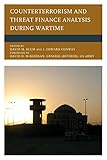 Counterterrorism and Threat Finance Analysis during Wartime by David M. Blum, J. Edward Conway
