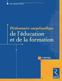 Dictionnaire encyclopédique de l'éducation et de la formation
