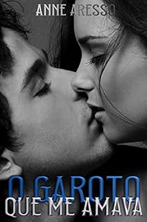 Livro O Garoto Que Me Amava