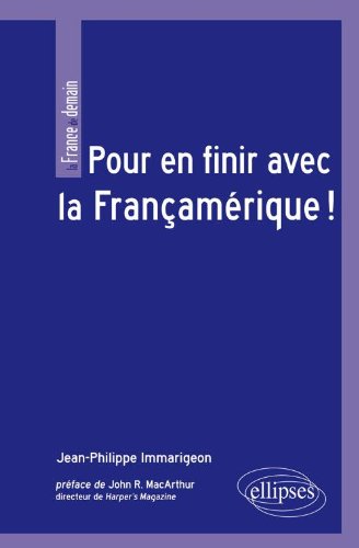 Pour en finir avec la Françamérique !
