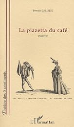 La  piazetta du café