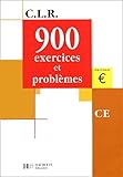 CLR 900 exercices et problèmes CE - Livre de l'élève - Ed.2001 (French Edition) by 