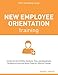 New Employee Orientation Training