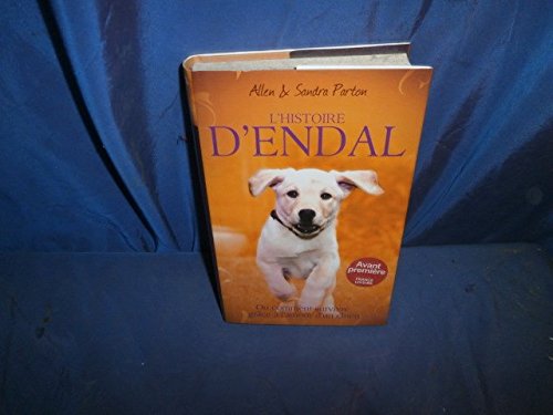L' histoire d'Endal ou Comment survivre grâce à l'amour d'un chien