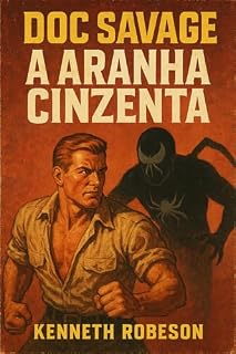 Livro Doc Savage: A Aranha Cinzenta