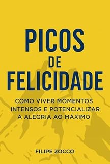 Livro Picos De Felicidade