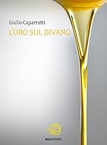 L'oro sul divano (Italian Edition)