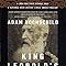 King Leopold's Ghost: A Story of Greed, Terror, and Heroism in Colonial ...