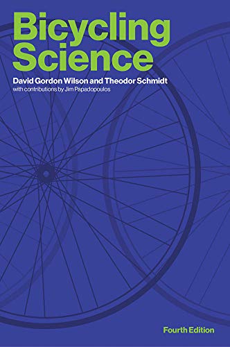 Bicycling Science (The MIT Press) Bicycling Science (The MIT Press)