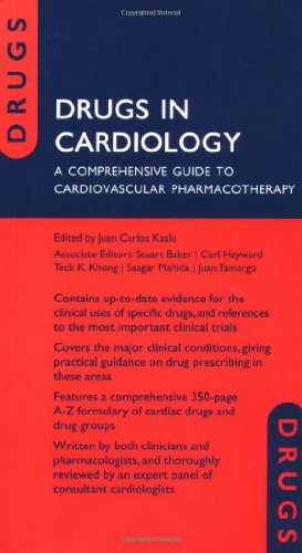 Drugs in Cardiology A Comprehensive Guide to Cardiovascular Pharmacotherapy (Paperback)